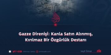Gazze Direnişi: Kanla Satın Alınmış, Kırılmaz Bir Özgürlük Destanı