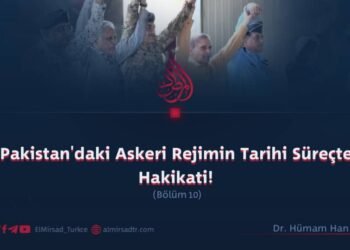 Pakistan Askeri Rejiminin Tarih Sürecinde Gerçekliği!   Bölüm 10