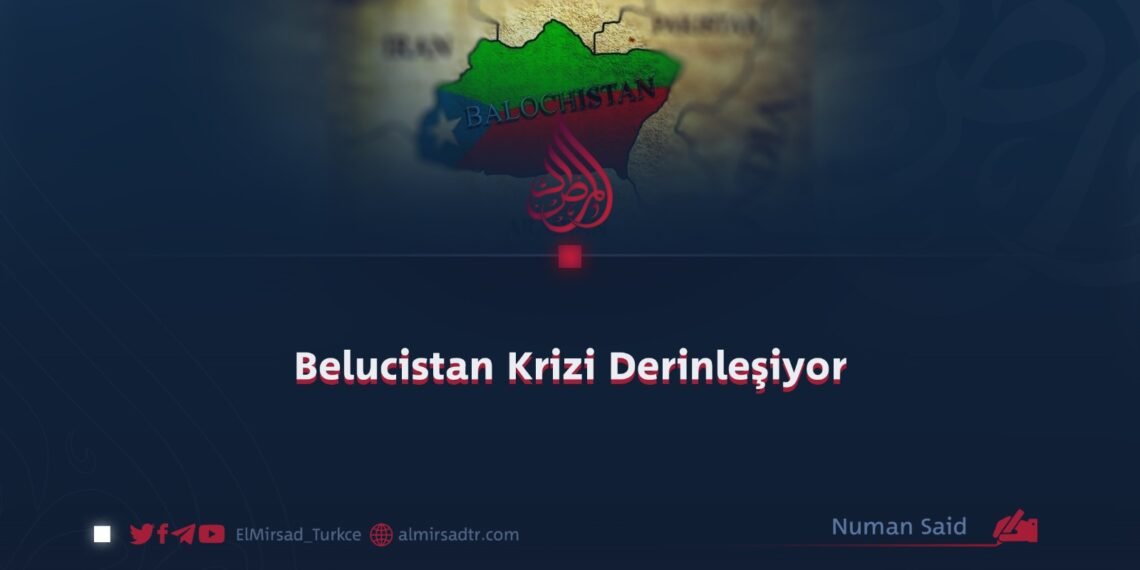Belucistan Krizi Derinleşiyor