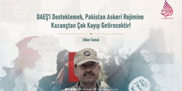 DAEŞ’i Desteklemek, Pakistan Askeri Rejimine Kazançtan Çok Kayıp Getirecektir!