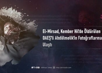 El-Mirsad, Kember Hil’de Öldürülen DAEŞ’li Abdülmelik’in Fotoğraflarına Ulaştı