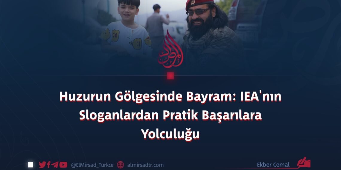 Huzurun Gölgesinde Bayram: IEA’nın Sloganlardan Pratik Başarılara Yolculuğu