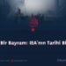 Huzurlu Bir Bayram: IEA’nın Tarihi Bir Başarısı