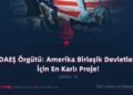 DAEŞ Örgütü: Amerika Birleşik Devletleri İçin En Karlı Proje!  Bölüm 5