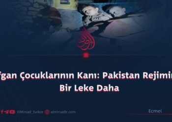 Afgan Çocuklarının Kanı: Pakistan Rejiminde Bir Leke Daha