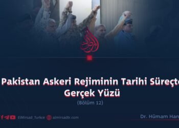 Pakistan Askeri Rejiminin Tarihi Süreçte Gerçek Yüzü  Bölüm 12