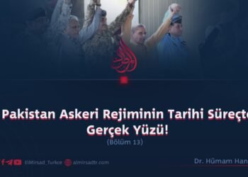 Pakistan Askeri Rejiminin Tarihi Süreçte Gerçek Yüzü! Bölüm 13