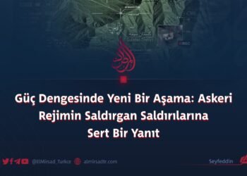 Güç Dengesinde Yeni Bir Aşama: Askeri Rejimin Saldırgan Saldırılarına Sert Bir Yanıt