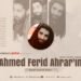 Kahraman Şehid Ahmed Ferid Ahrar’ın (Allah Ondan Kabul Etsin) Hayatı kısa bir bakış.