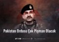 Pakistan Ordusu Çok Pişman Olacak