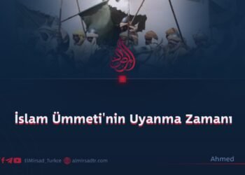 İslam Ümmeti’nin Uyanma Zamanı