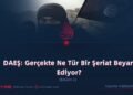 DAEŞ: Gerçekte Ne Tür Bir Şeriat Beyan Ediyor? Bölüm 4