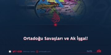 Ortadoğu Savaşları ve Ak İşgal!