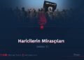 Haricilerin Mirasçıları  Bölüm 7