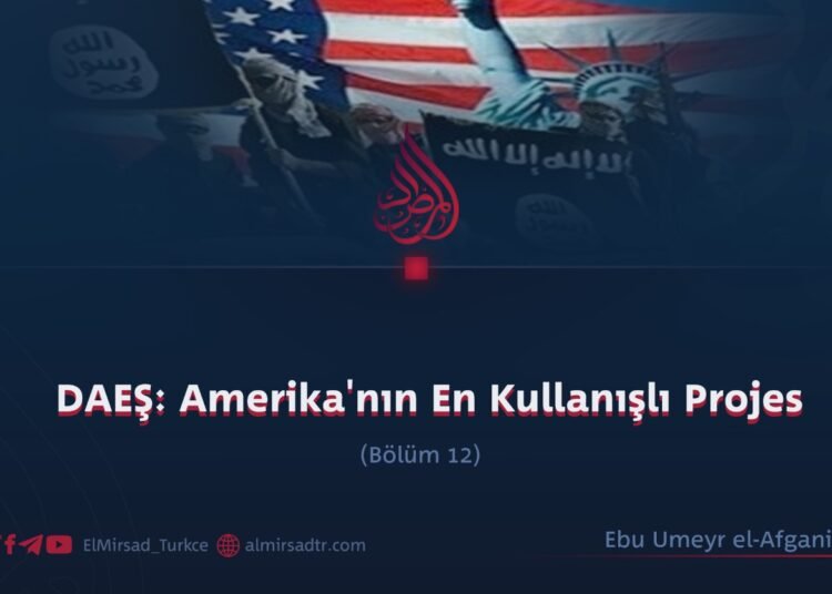 DAEŞ: Amerika’nın En Kullanışlı Projes