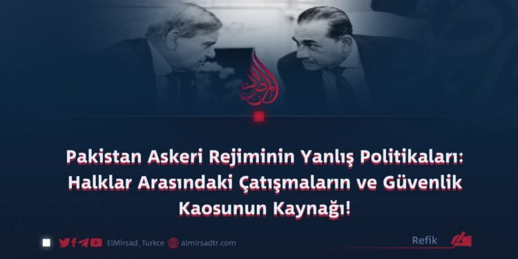 Pakistan Askeri Rejiminin Yanlış Politikaları: Halklar Arasındaki Çatışmaların ve Güvenlik Kaosunun Kaynağı!
