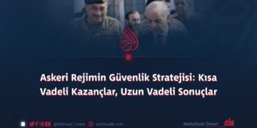 Askeri Rejimin Güvenlik Stratejisi: Kısa Vadeli Kazançlar, Uzun Vadeli Sonuçlar