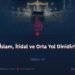 İslam, İtidal ve Orta Yol Dinidir! Bölüm 12