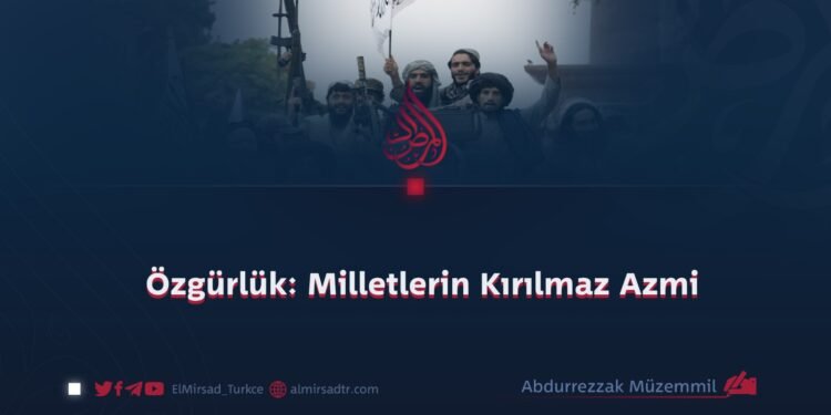 Özgürlük: Milletlerin Kırılmaz Azmi