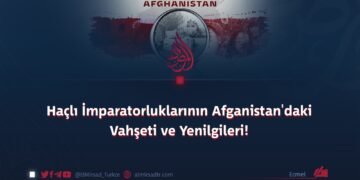 Haçlı İmparatorluklarının Afganistan’daki Vahşeti ve Yenilgileri!