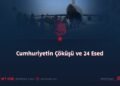 Cumhuriyetin Çöküşü ve 24 Esed