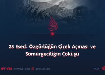 28 Esed: Özgürlüğün Çiçek Açması ve Sömürgeciliğin Çöküşü