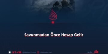 Savunmadan Önce Hesap Gelir