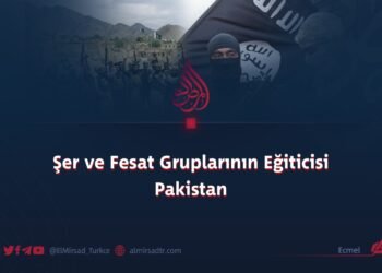 Şer ve Fesat Gruplarının Eğiticisi Pakistan