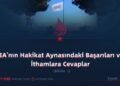 IEA’nın Hakikat Aynasındaki Başarıları ve İthamlara Cevaplar