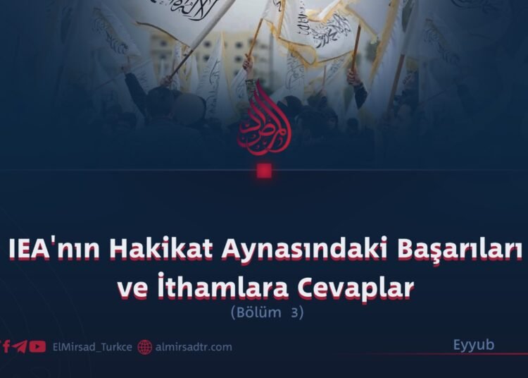 IEA’nın Hakikat Aynasındaki Başarıları ve İthamlara Cevaplar   Bölüm 3