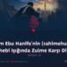 İmam Ebu Hanife’nin (rahimehullah) Mezhebi Işığında Zulme Karşı Direniş Bölüm 2