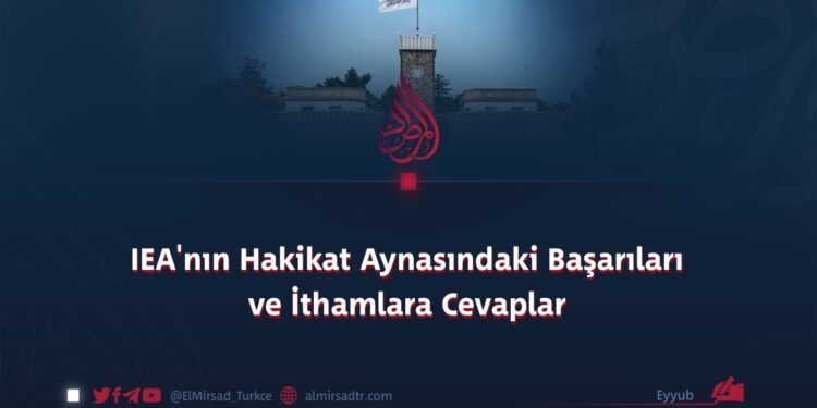 IEA’nın Hakikat Aynasındaki Başarıları ve İthamlara Cevaplar   Bölüm 4