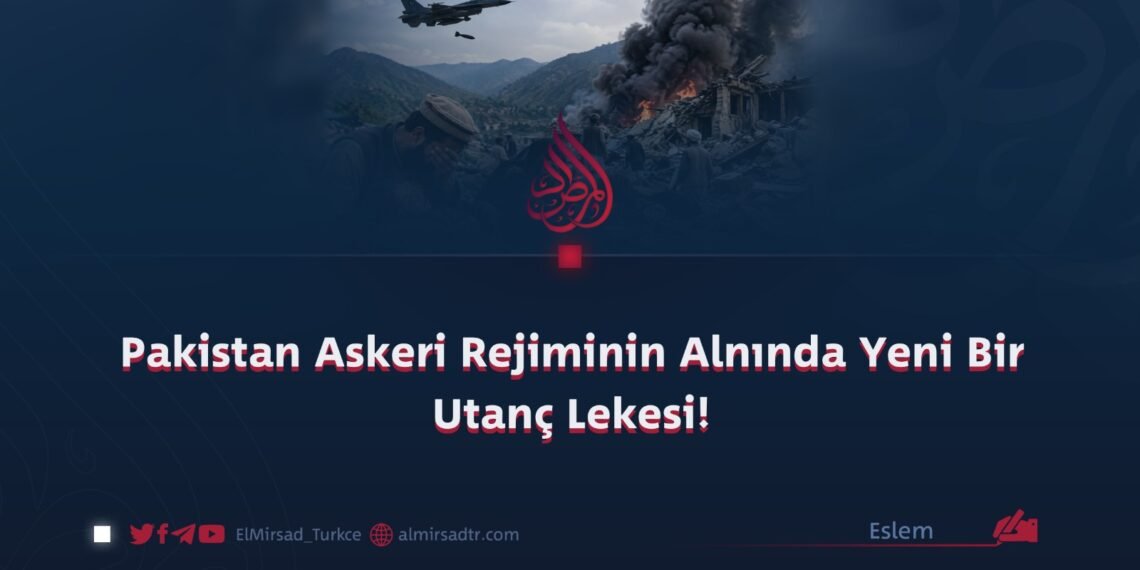 Pakistan Askeri Rejiminin Alnında Yeni Bir Utanç Lekesi!