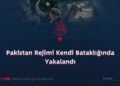 Pakistan Rejimi Kendi Bataklığında Yakalandı