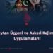 Şeytan Üçgeni ve Askeri Rejimin Uygulamaları!