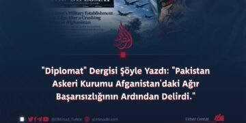“Diplomat” Dergisi Şöyle Yazdı: “Pakistan Askeri Kurumu Afganistan’daki Ağır Başarısızlığının Ardından Delirdi.”