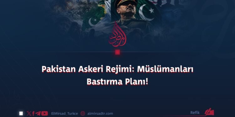 Pakistan Askeri Rejimi: Müslümanları Bastırma Planı!