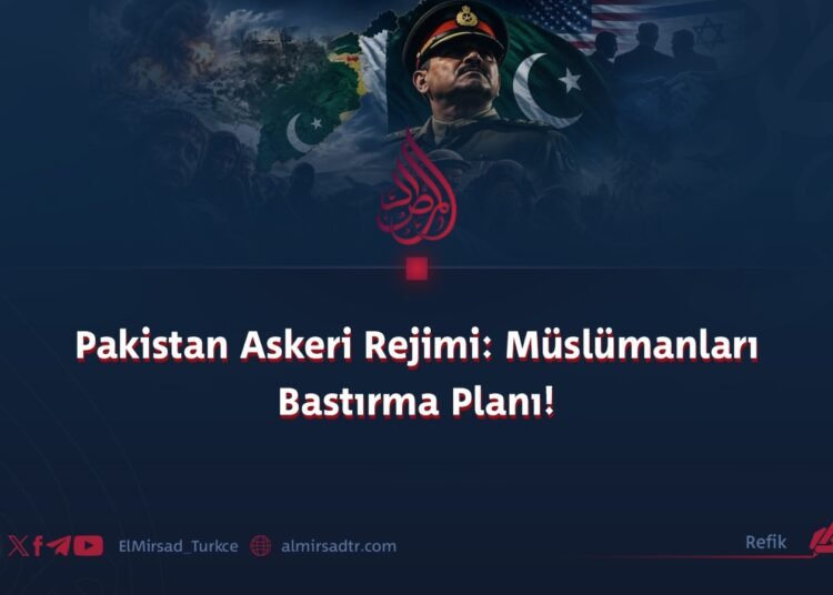 Pakistan Askeri Rejimi: Müslümanları Bastırma Planı!