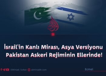 İsrail’in Kanlı Mirası, Asya Versiyonu Pakistan Askeri Rejiminin Ellerinde!