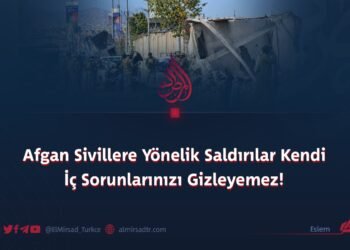 Afgan Sivillere Yönelik Saldırılar Kendi İç Sorunlarınızı Gizleyemez!