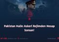 Pakistan Halkı Askeri Rejimden Hesap Sorsun!