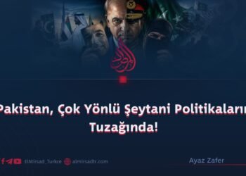 Pakistan, Çok Yönlü Şeytani Politikaların Tuzağında!