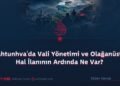 Pahtunhva’da Vali Yönetimi ve Olağanüstü Hal İlanının Ardında Ne Var?