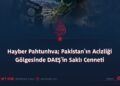 Hayber Pahtunhva; Pakistan’ın Acizliği Gölgesinde DAEŞ’in Saklı Cenneti