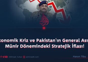 Ekonomik Kriz ve Pakistan’ın General Asım Münir Dönemindeki Stratejik İflası!