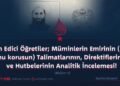 Islah Edici Öğretiler; Müminlerin Emirinin (Allah onu korusun) Talimatlarının, Direktiflerinim ve Hutbelerinin Analitik İncelemesi!   Bölüm 5